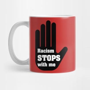 Racism Stop With Me Mug